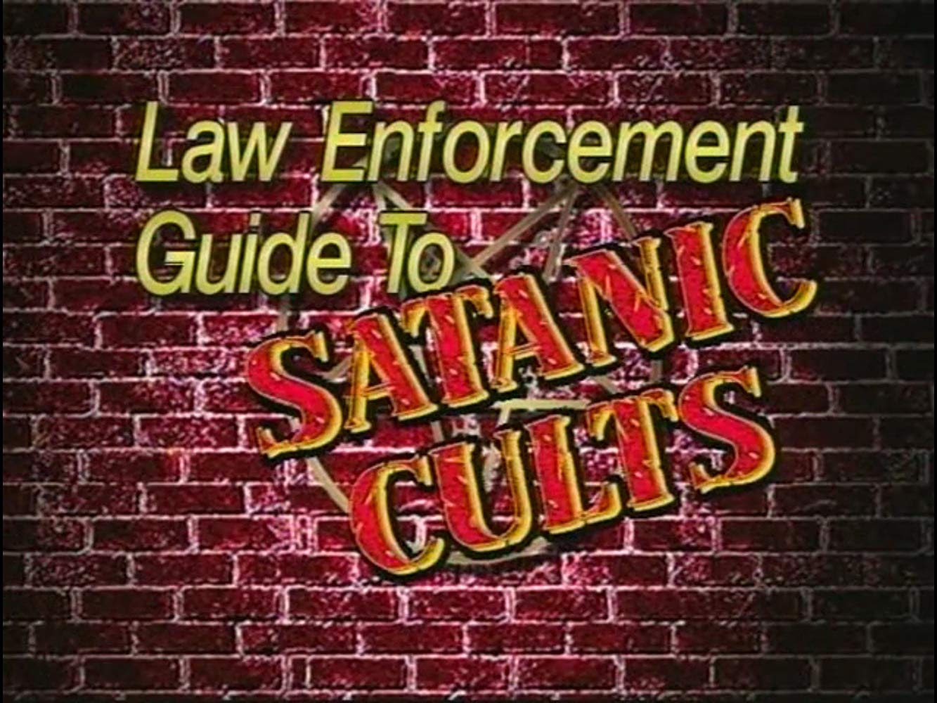 Law Enforcement Guide To Satanic Cults