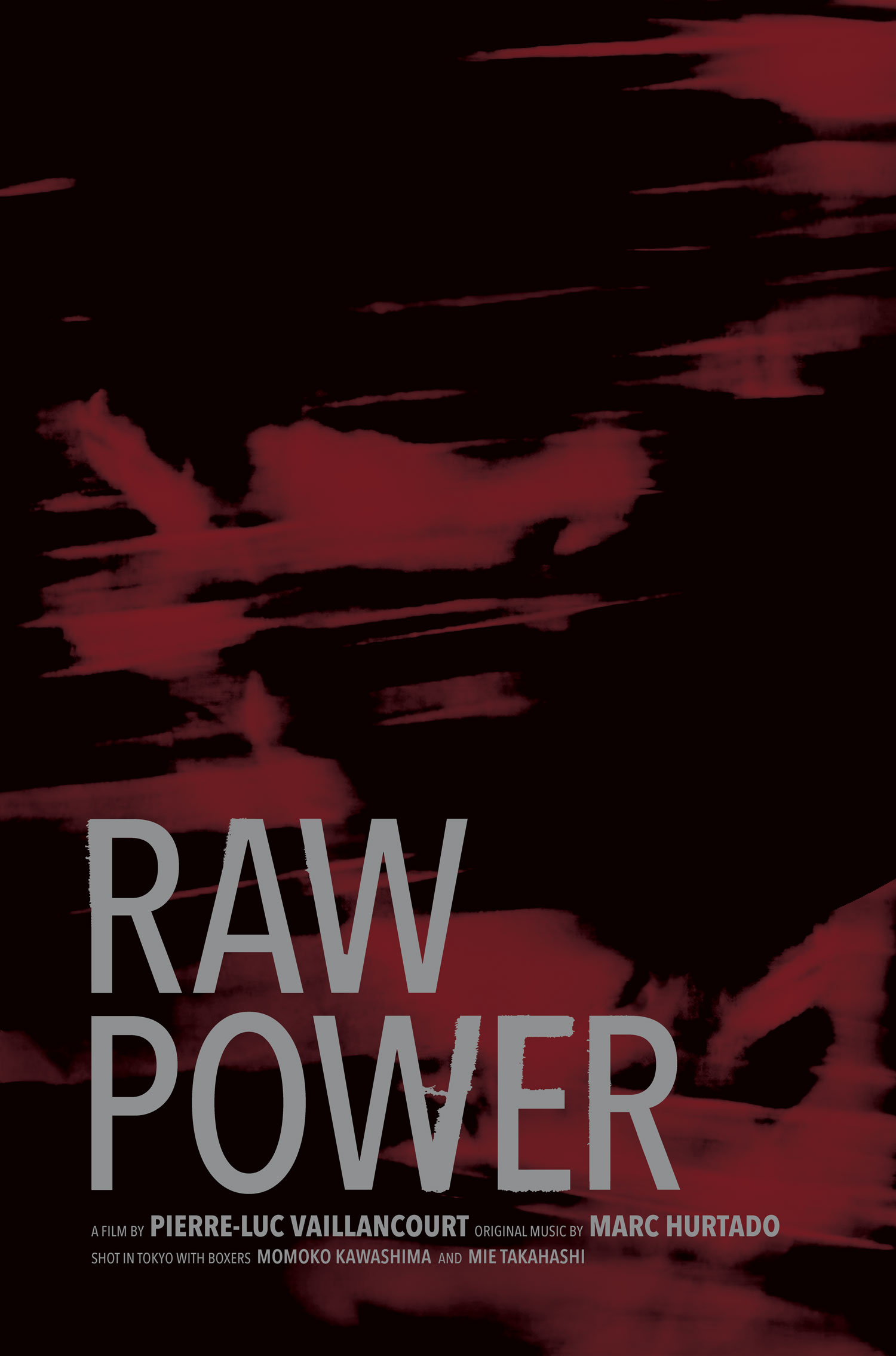 Raw Power (2020) du réalisateur PIERRE-LUC VAILLANCOURT