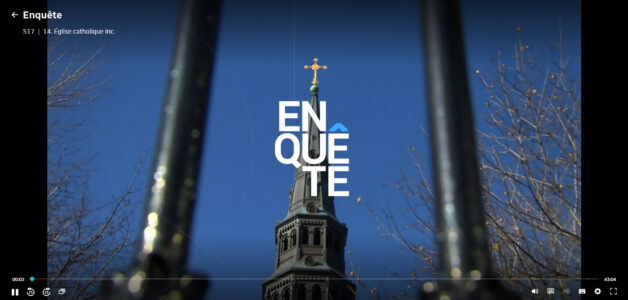 ENQUETE, Saison 17 | 14. Église catholique inc.